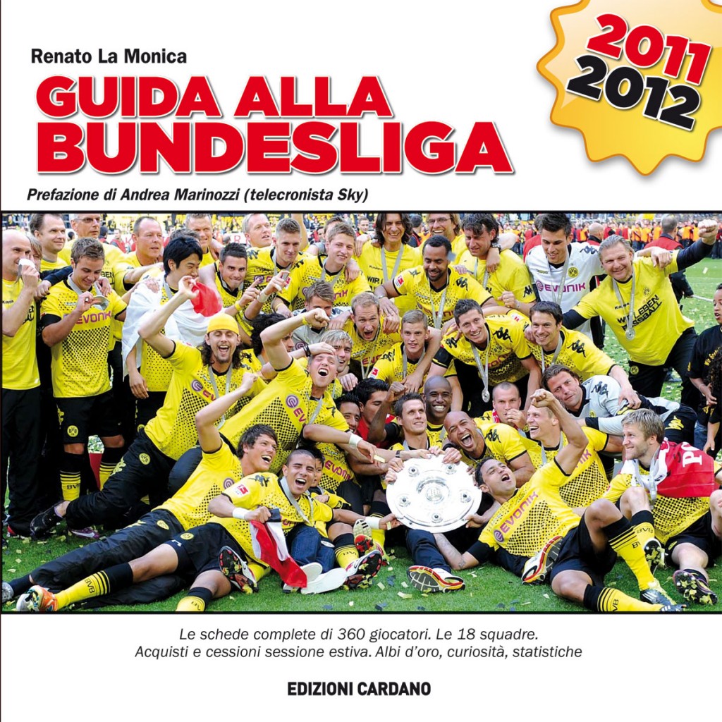 Guida alla Bundesliga 2011/12 - Cardano editore