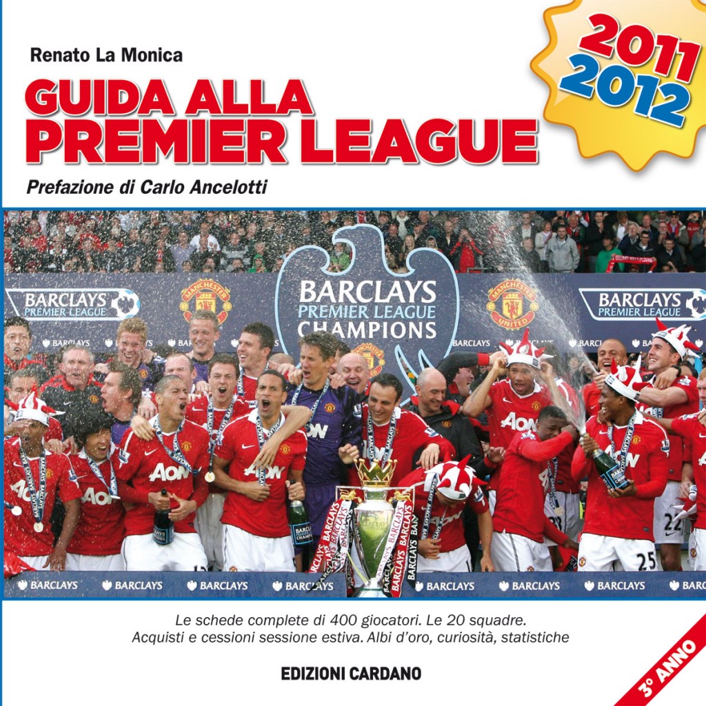 Guida alla Premier League 2011/12 - Cardano editore